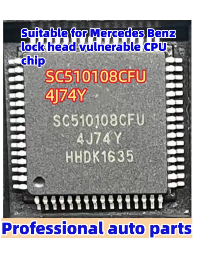 2PCS/LOT SC510108CFU 4J74Y QFP64 new original car lock head vulnerable CPU chip IC, car ecu chip