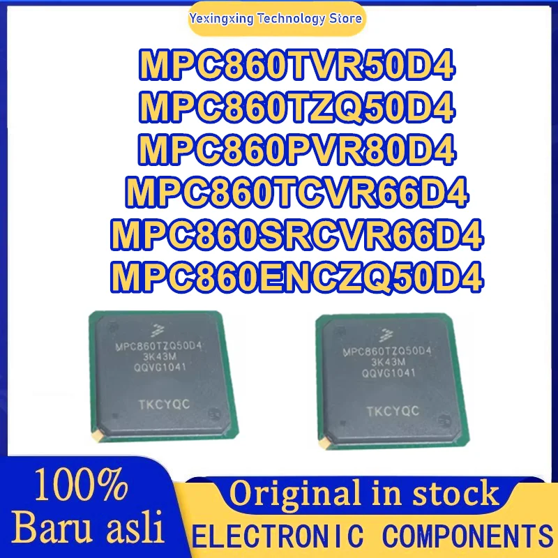 

MPC860TVR50D4 MPC860TCVR66D4 MPC860ENCZQ50D4 MPC860TZQ50D4 MPC860PVR80D4 MPC860SRCVR66D4 MPC860 IC Chip New Original
