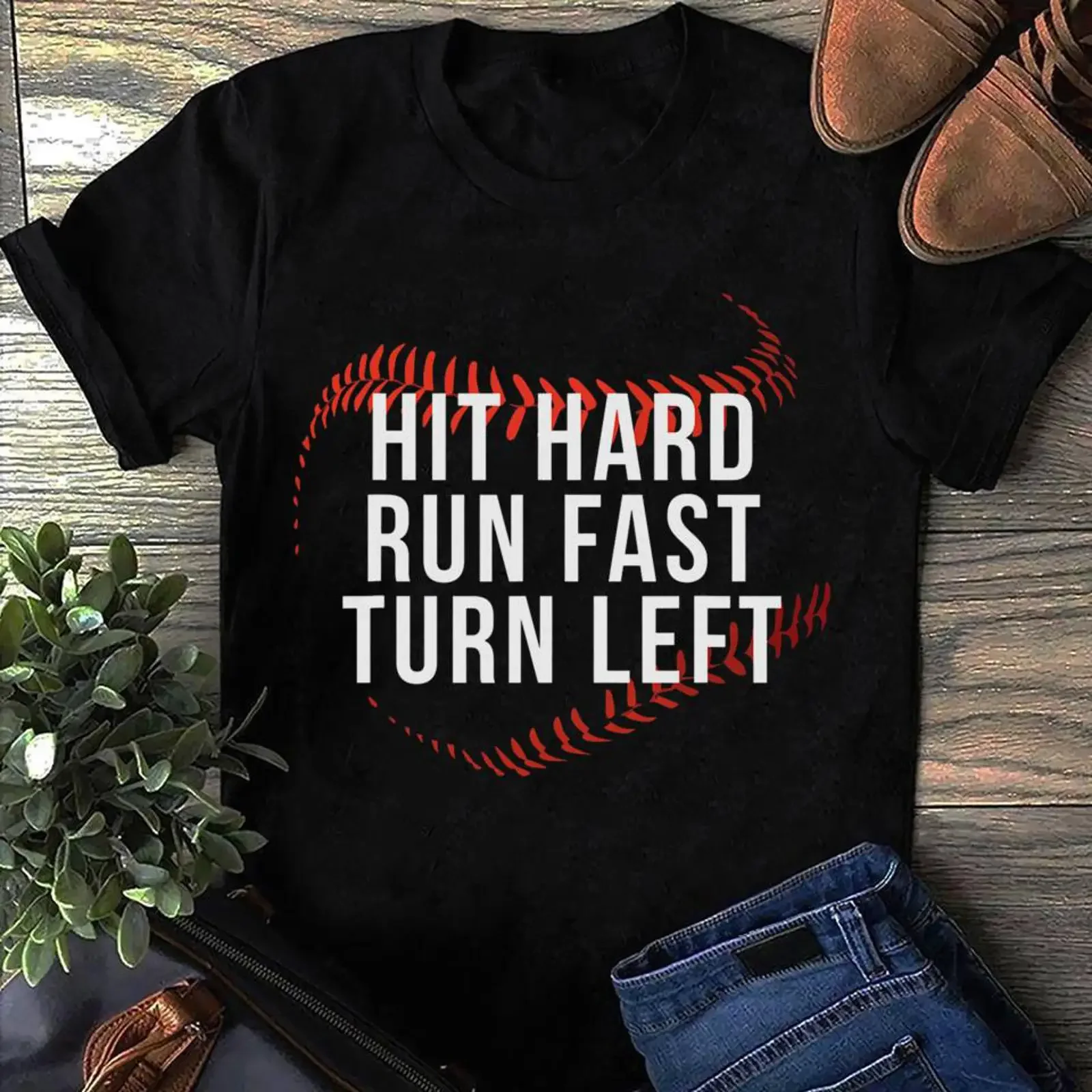 Hit Hard Run Fast Turn Left Funny Baseball T Shirt Sports Lover For Player Fans Mom vintage Washed Soft graphic Comfortable
