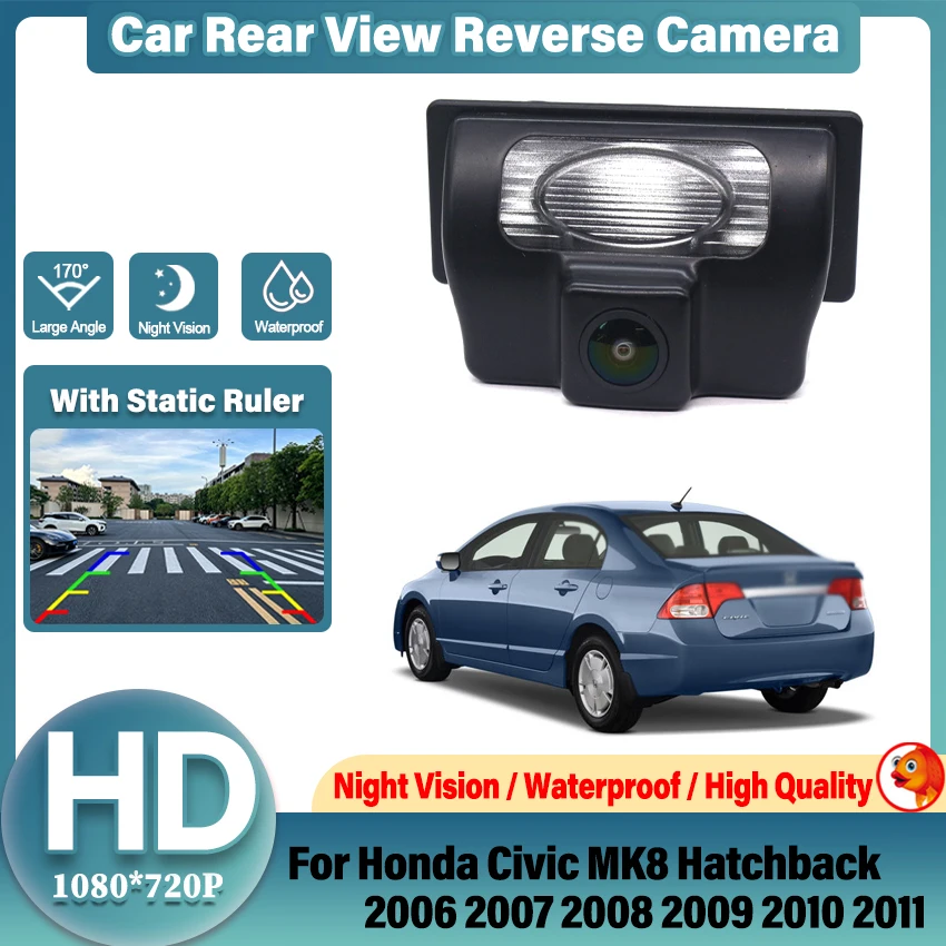 CCD HD Vehicle 1080P 170° Fisheye Lens Rear View Camera For Honda Civic MK8 Hatchback 2006~2010 2011 Reversing Car Camera