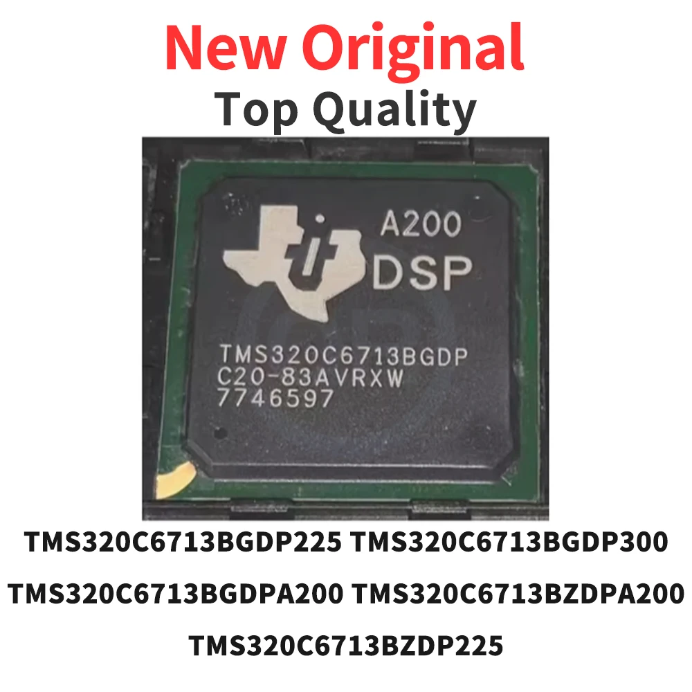 

1 шт. TMS320C6713BGDP225 TMS320C6713BGDP300 TMS320C6713BGDPA200 TMS320C6713BZDPA200 TMS320C6713BZDP225 300 BGA-272