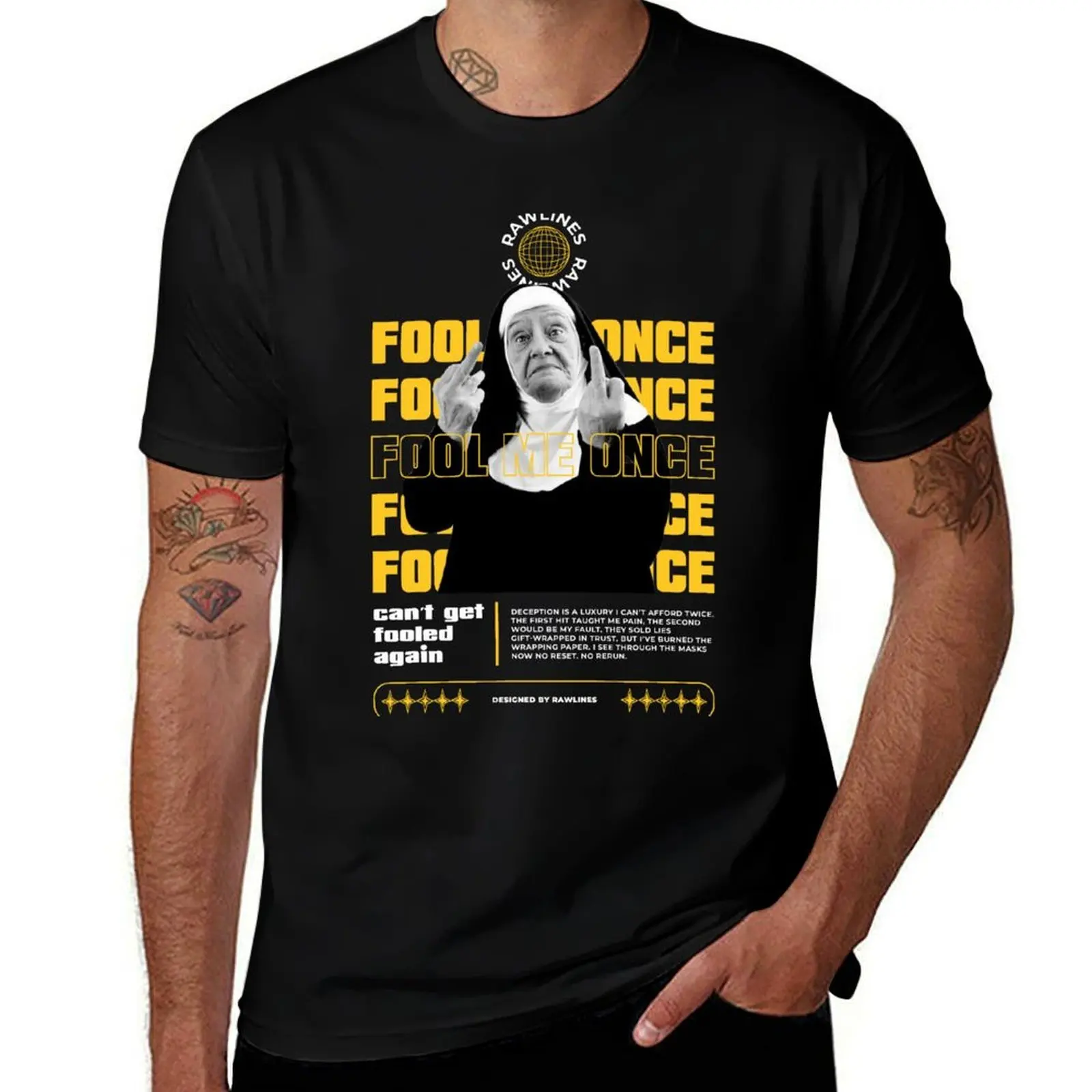 Fool Me Once Can′t Get Fooled Again T-Shirt blacks tshirts personalised summer tops shirts men graphic