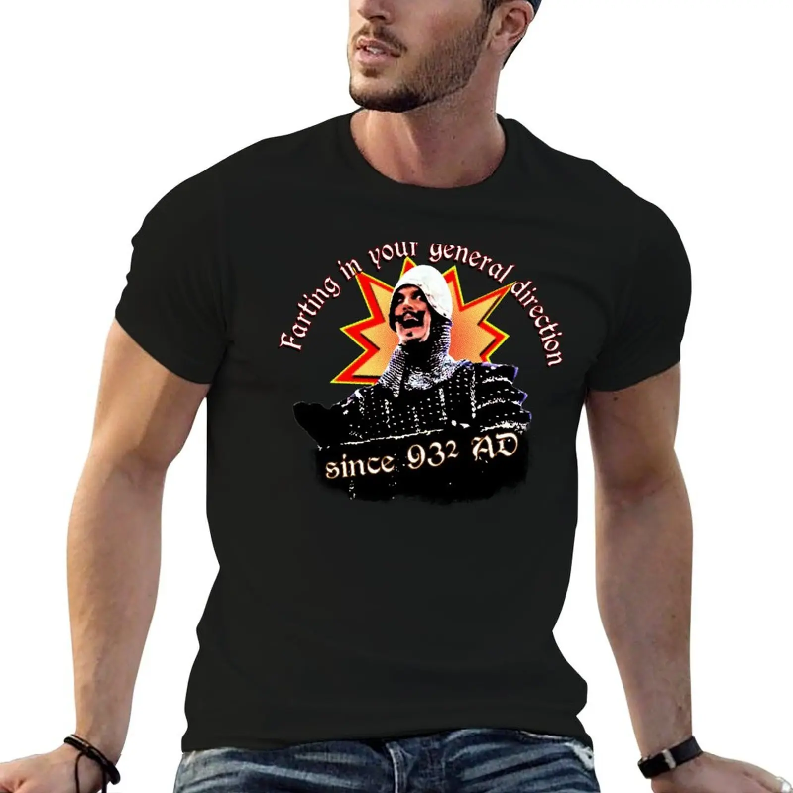 I fart in your General Direction! A tribute to this silliest of silly quotes! T-Shirt t shirts for man pack cotton T-Shirt