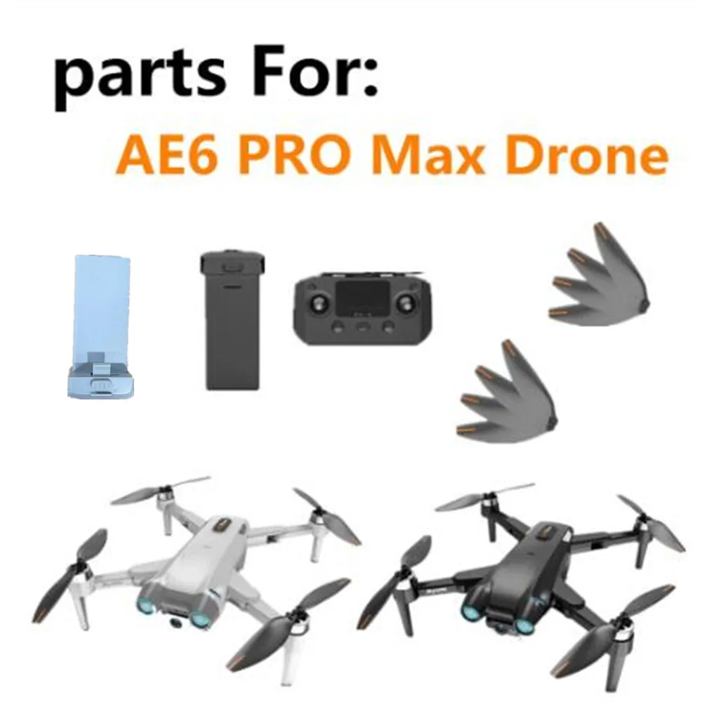 

AE6 PRO MAX Drone Battery 7.4V 3500mAh /Propeller Blade /AE6 PRO MAX Dron Spare Parts Original Accessories Flying 20 mins