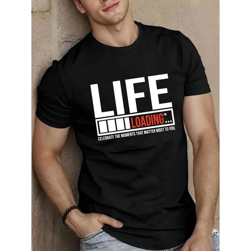 

Funny Life Slogan T-shirt Men Women Loading Graphic Tee Motivational Casual Top Streetwear Trendy Gift