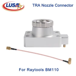 LUSAI Raytools BM110 2D Fiber Laser Nozzle Connector TRA For Raytools BM110 2D Fiber Laser Cutting Head 1064nm Machine