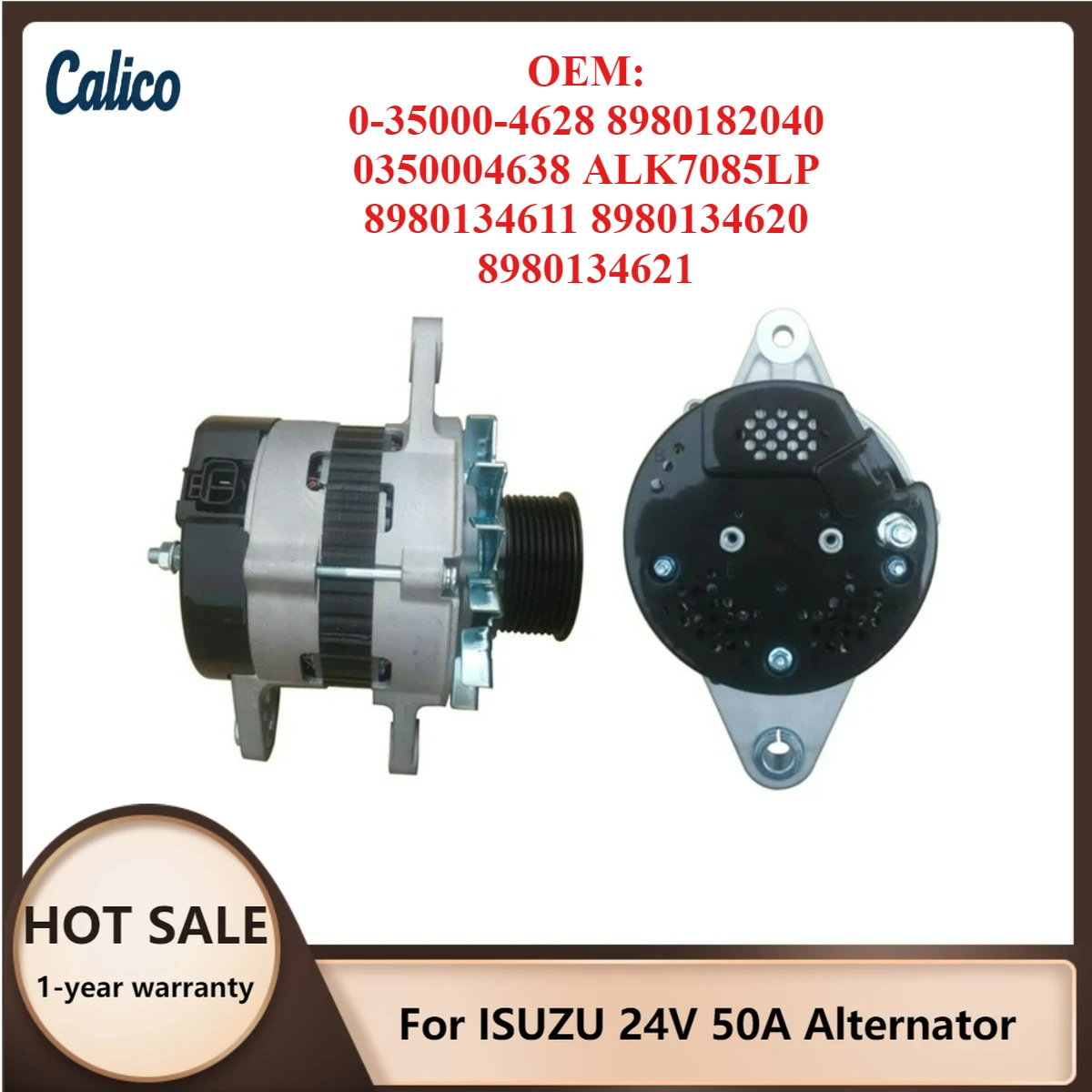 

Hot Selling for ISUZU 24V 50A Alternator 0-35000-4628 8980182040 0350004638 ALK7085LP 8980134611 8980134620 8980134621