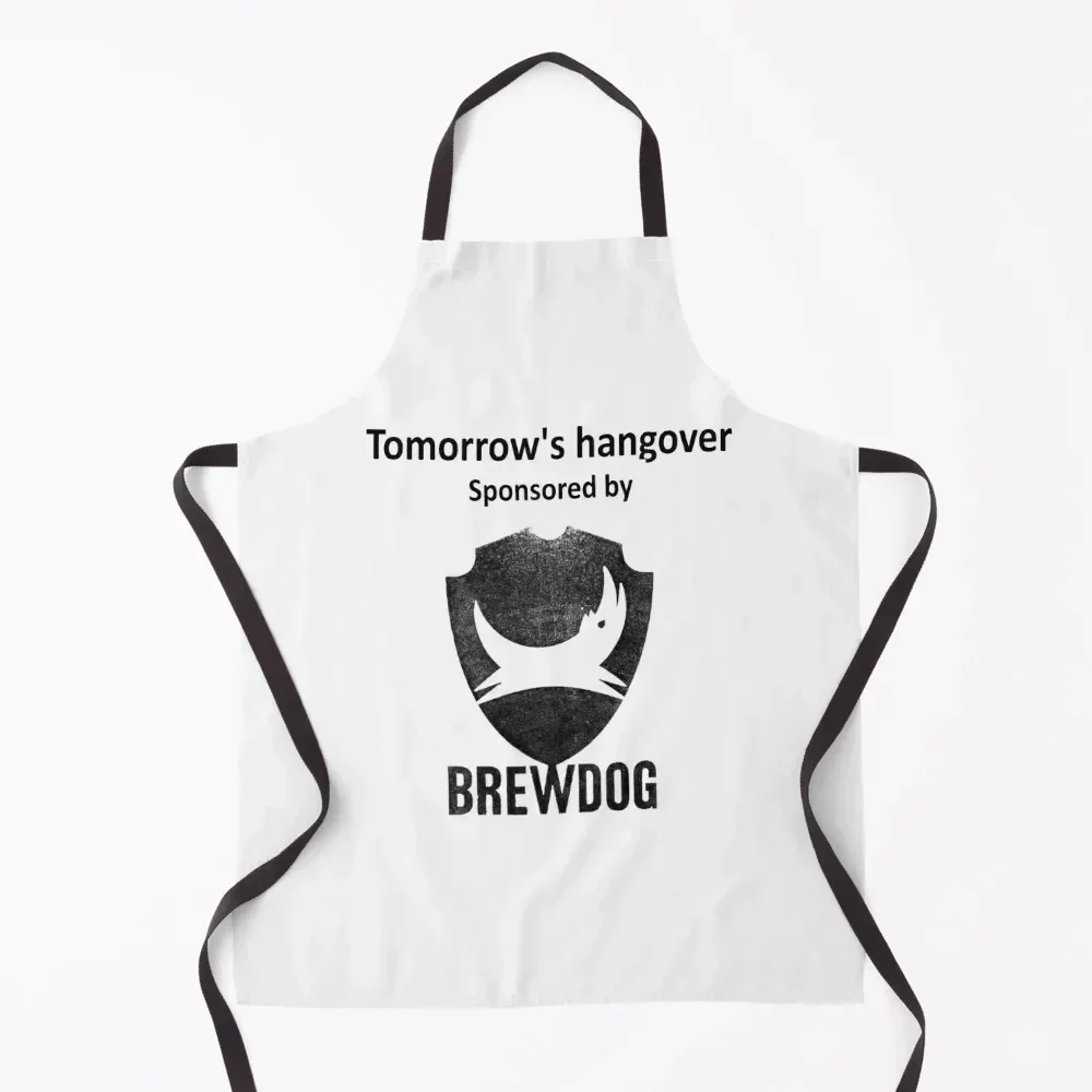 

Tomorrow's hangover, sponsored by Brewdog Apron kitchen and home For Women Kitchen Restaurant waterproof for women Apron