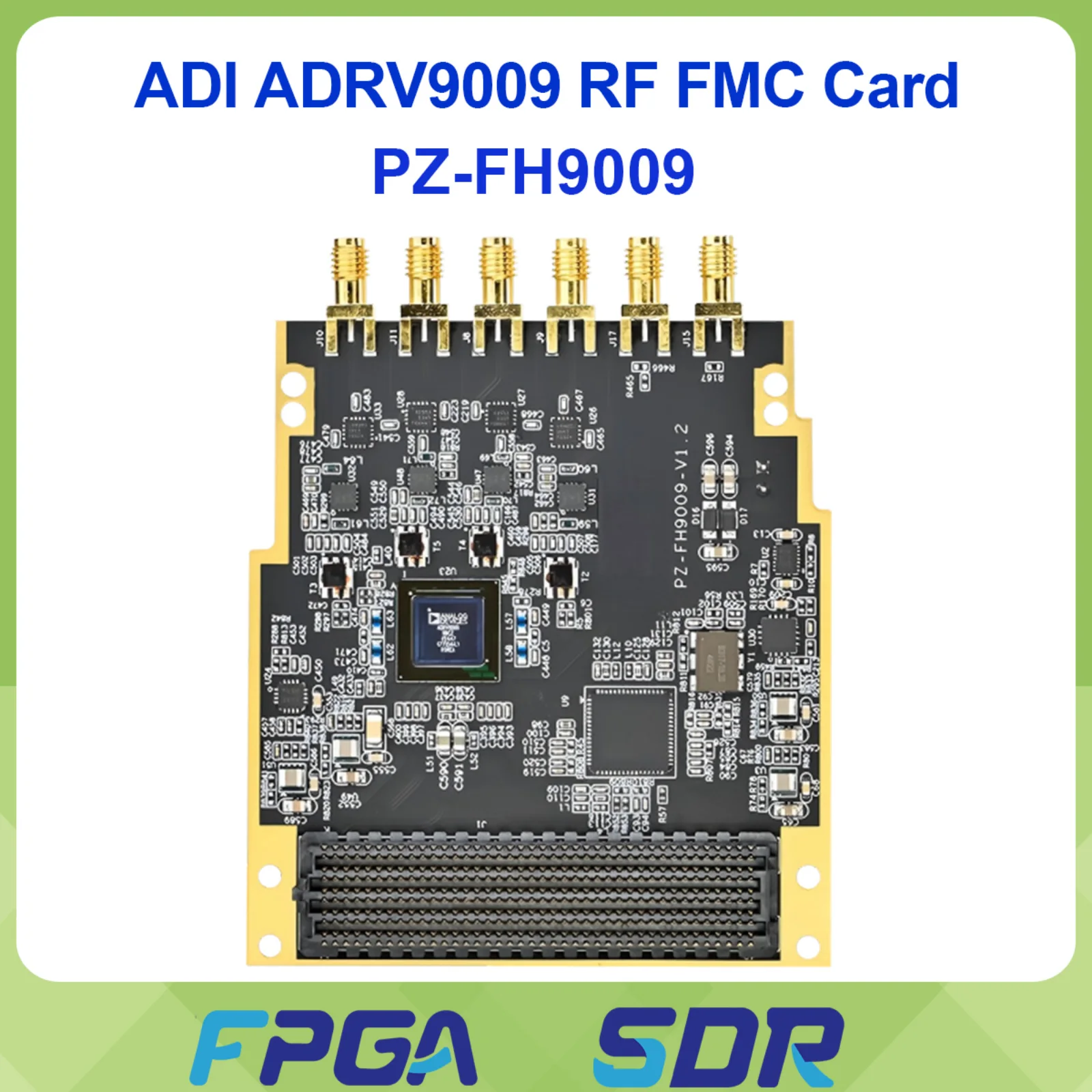 PZ-FH9009 SDR Software Defined Radio Demo Board 16bit ADC 14bit DAC ADI RF ADRV9009 HPC FMC Daughter Card