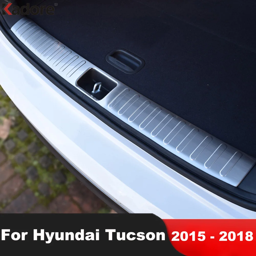 

For Hyundai Tucson 2015 2016 2017 2018 Steel Inner Rear Trunk Bumper Cover Trim Tailgate Door Sill Plate Guard Accessories