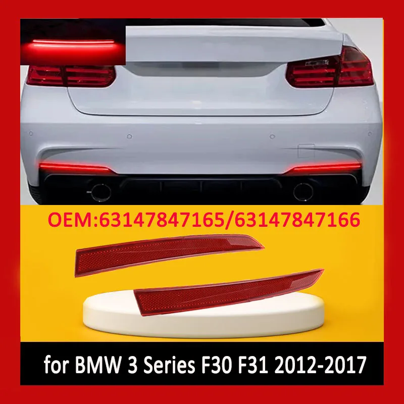 for 2012-2017 F30 F31 BMW 320i 328i 330i 335i 340i Active Hybrid 3 Series Rear Bumper Reflector Light Lamp 63147847165 631478471