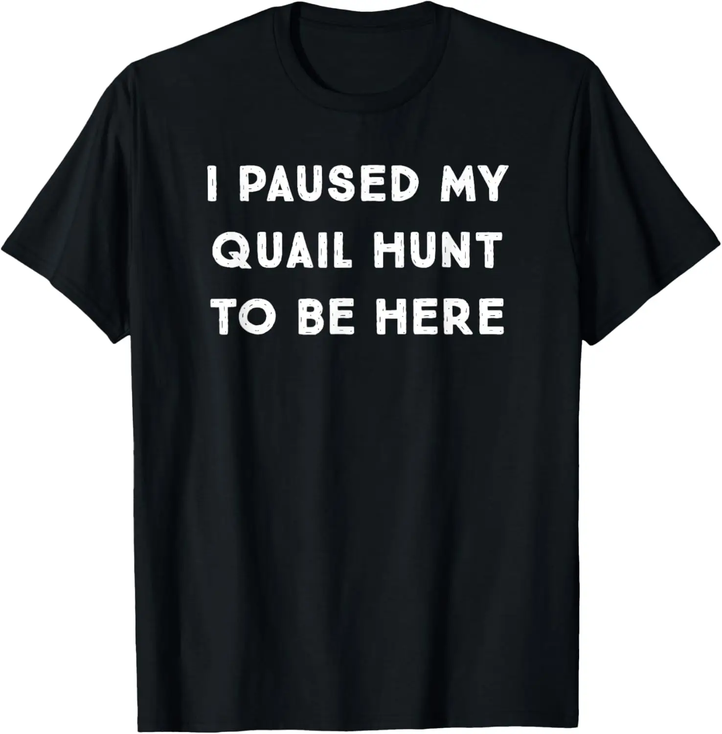 Funny Quail Hunting Hunter Hunt T Shirt -Bobtail Season Gift