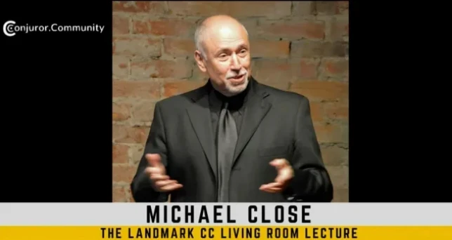 

Michael Close – Conjuror Community Living Room Lecture – Demystifying Miracles - Magic tricks (Instant Download)