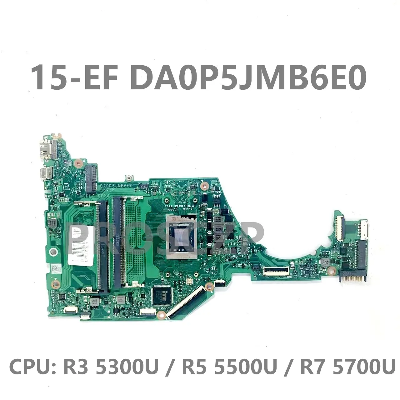 Материнская плата для HP 15-EF 15S-ER 15S-EQ DA0P5JMB6E0 с процессором R3 5300U/R5 5500U/R7 5700U, материнская плата для ноутбука, 100% полностью протестирована, ОК