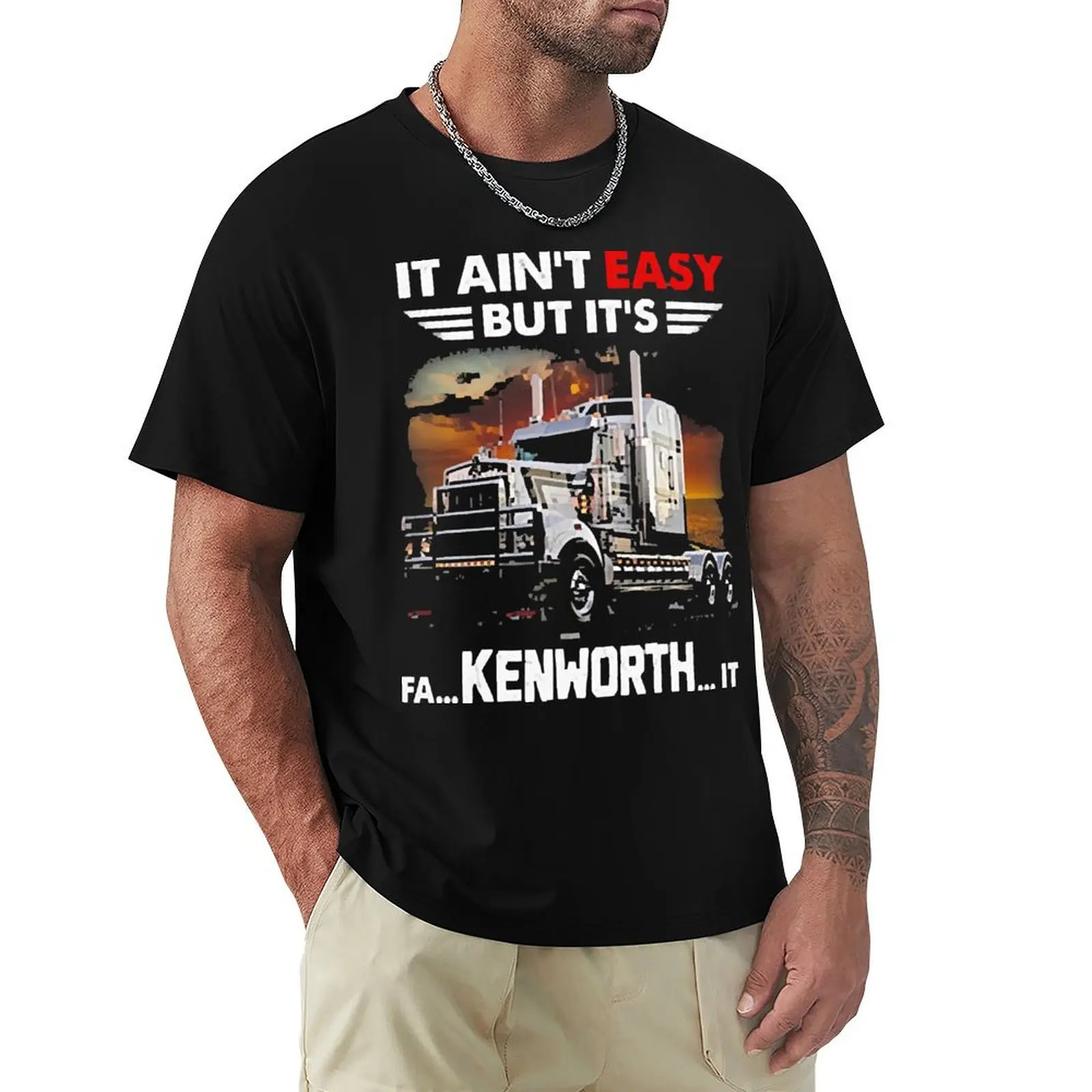

Trucker It Is Fa Kenworth It T-Shirt Fashion Pattern Printed Tee Shirt