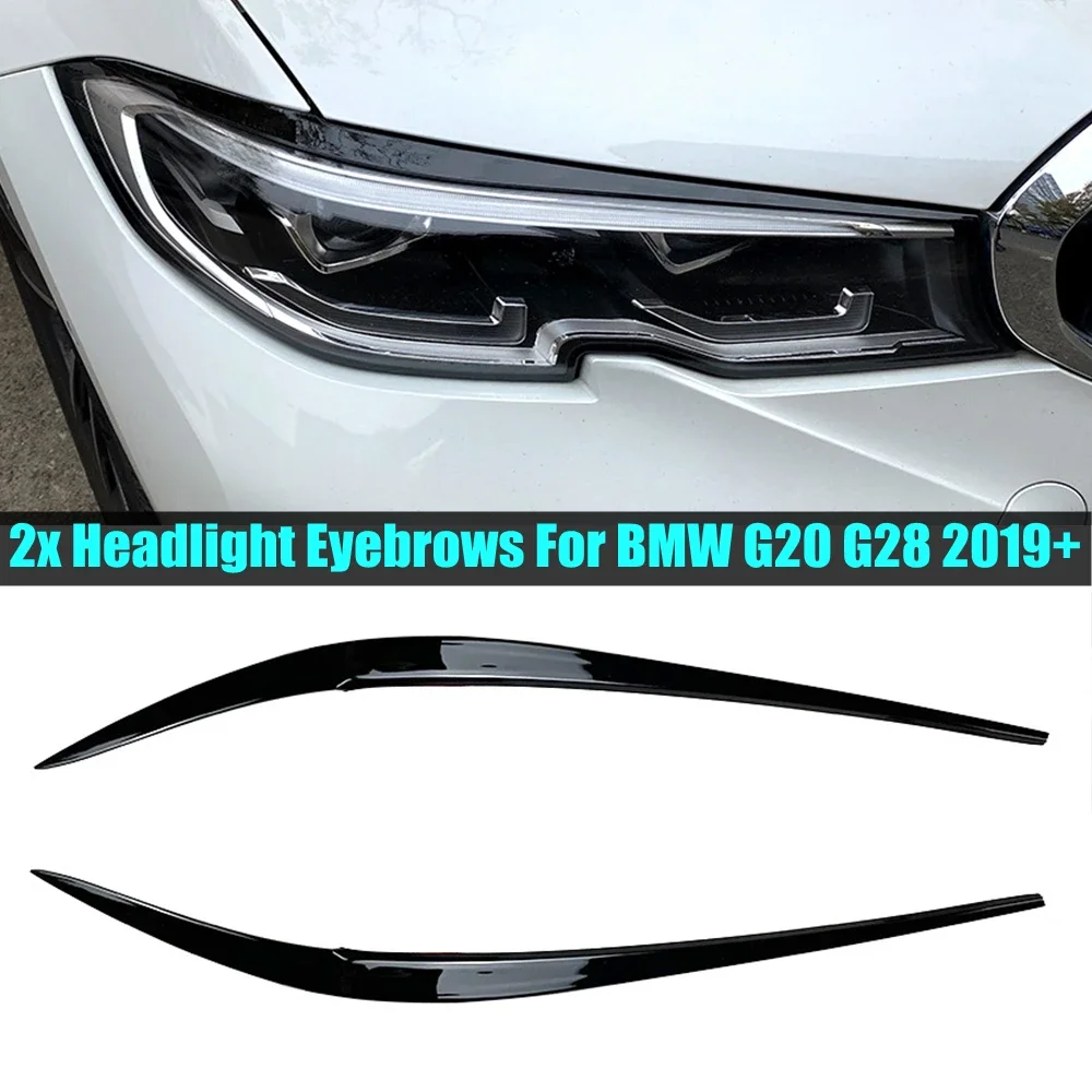 

Gloss Black Car Headlight Eyelids Eyebrows for BMW 3 Series G20 G28 Sedan 2019 2020 2021 ABS Lids Plastic Accessories