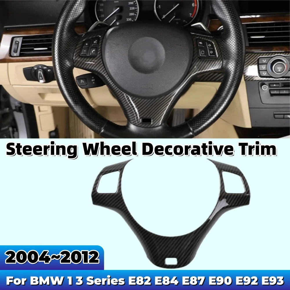 

For BMW 1 3 Series E82 E84 E87 E90 E92 E93 2004-2012 Car Steering Wheel Decoration Cover Trim Frame Sticker Interior Accessories