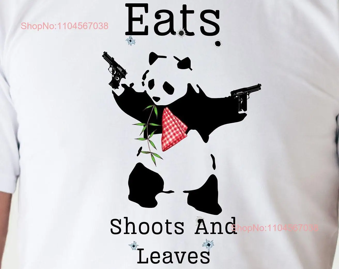 Eats Shoots and Leaves Camiseta Panda Pistola divertida Comiendo broma de bambú mangas largas o cortas