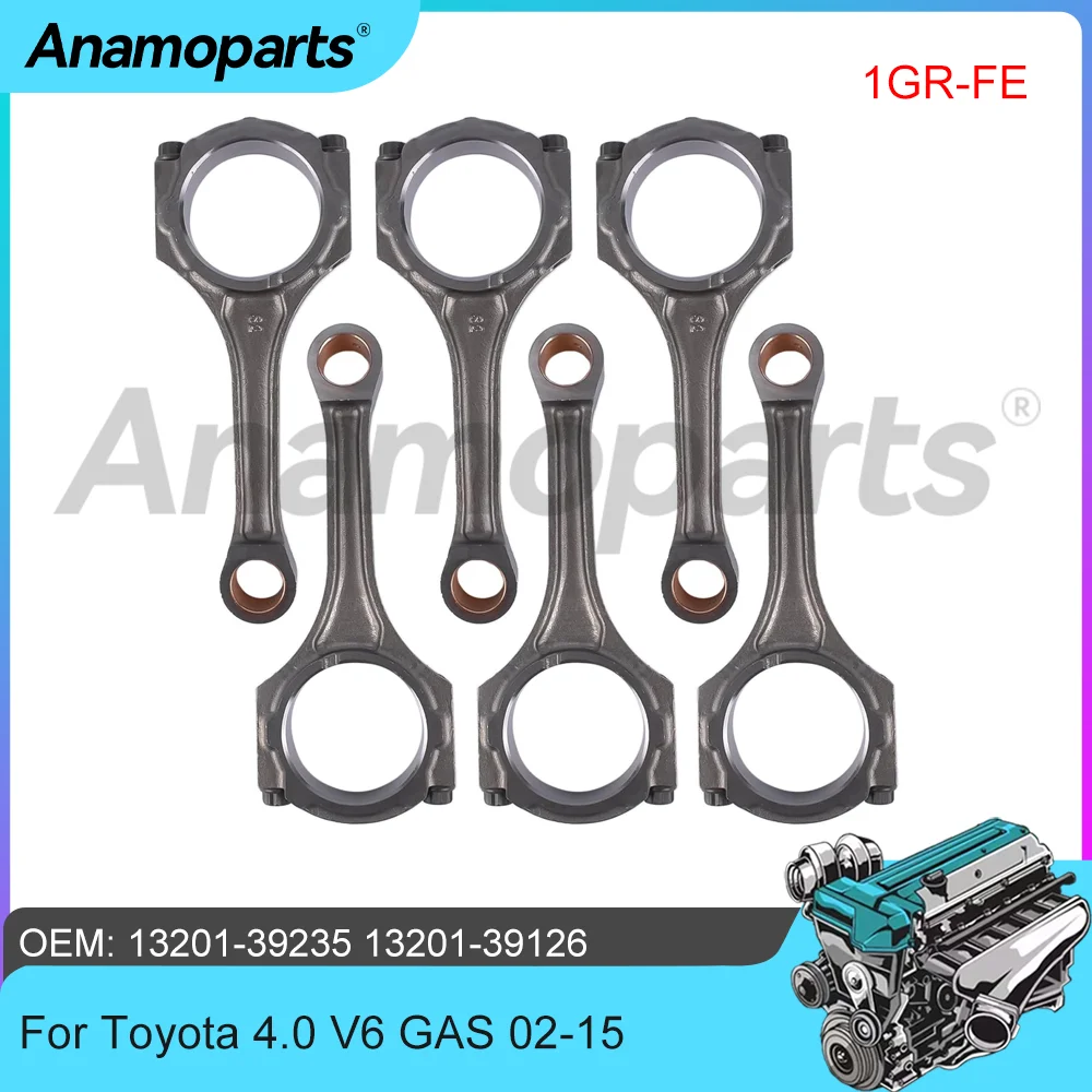 

Engine Parts 6Pcs Connecting rod Fit 4.0 L V6 GAS 1GR-FE For Toyota 4 Runner IV FJ Cruiser Land Cruiser Prado Tacoma Tundra 4.0L