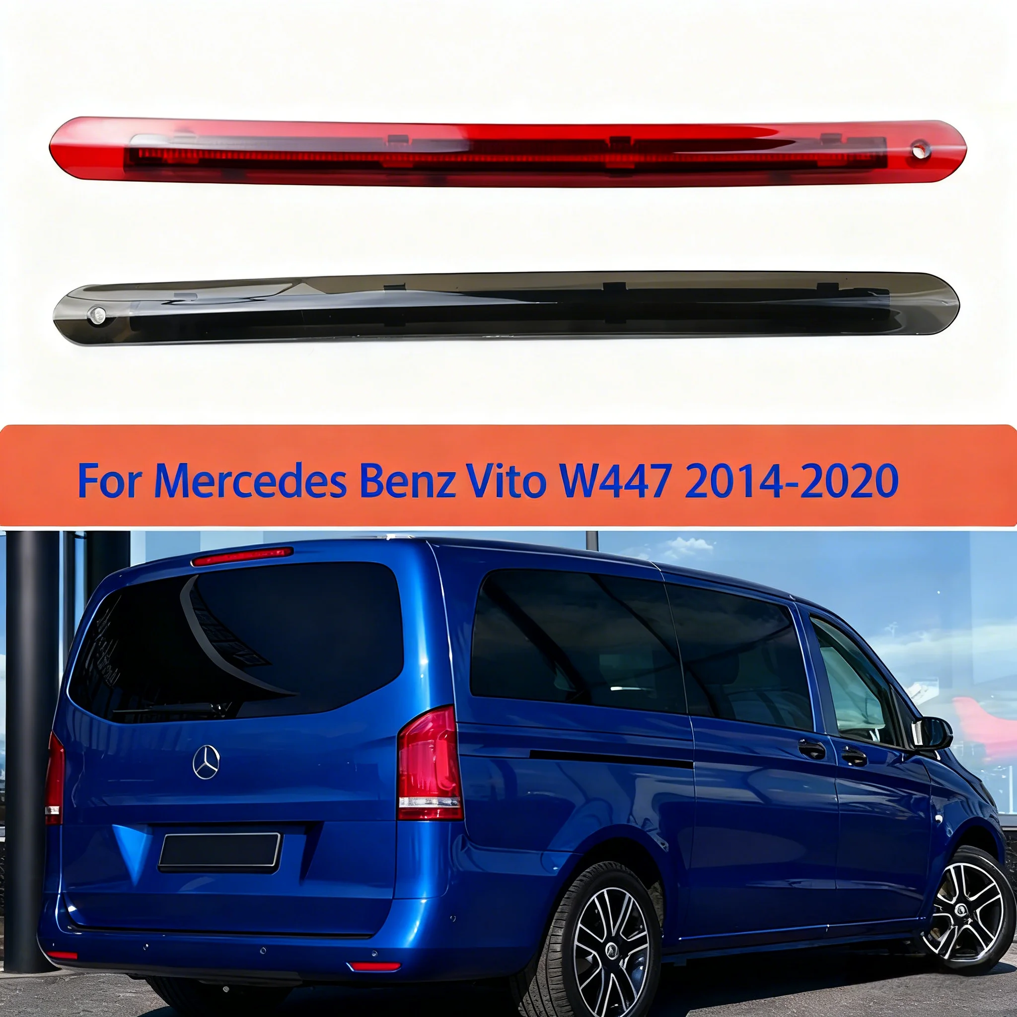 

High Mounted Brake Light Assembly For Mercedes Benz Vito W447 2014- 2018-up Rear Roof 3rd Brake Light A4479060800 A4479060700