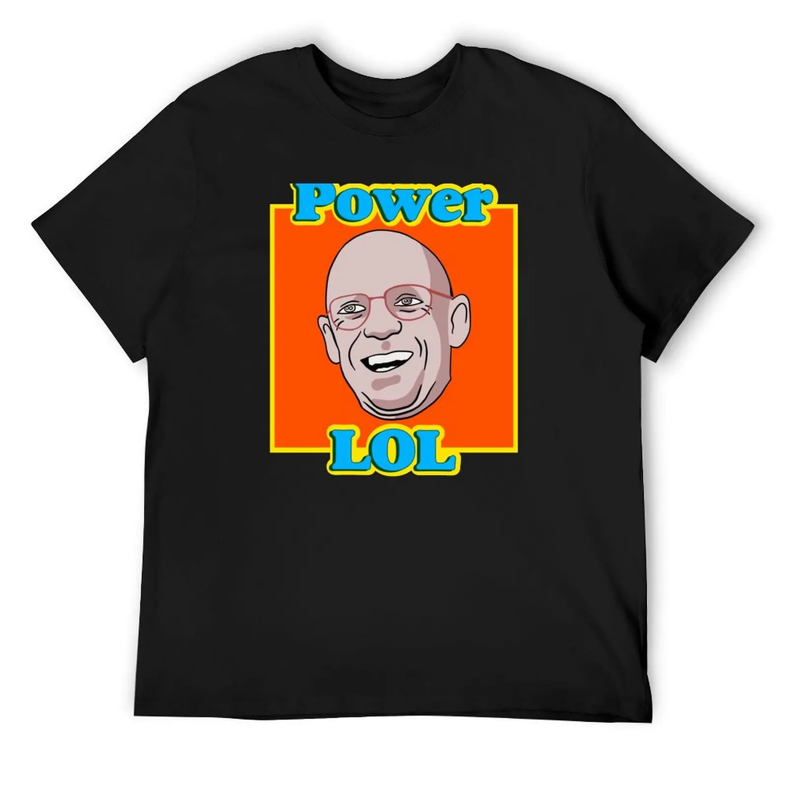 

Michel Foucault - Power Lol - Philosophy Teacher T-Shirt sweat korean fashion plus size tops Men's cotton t-shirt