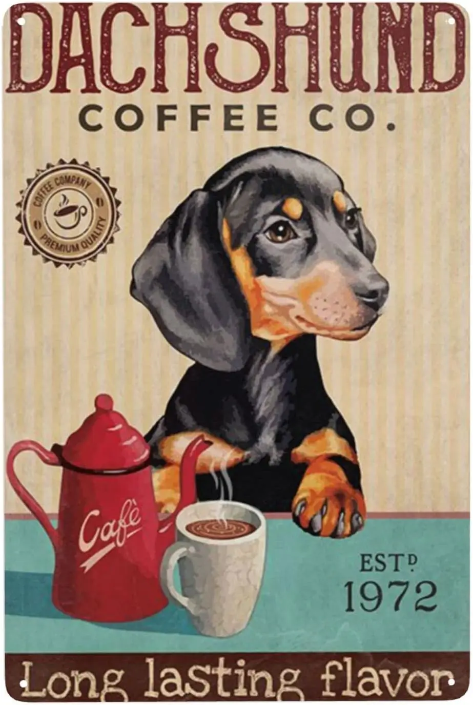 Funny Tin Sign Vintage Dachshund Dog Coffee Co. Long Lasting Flavor Tin Sign Home Kitchen Bar Farmhouse Ranch Cafe Club Cave Wal