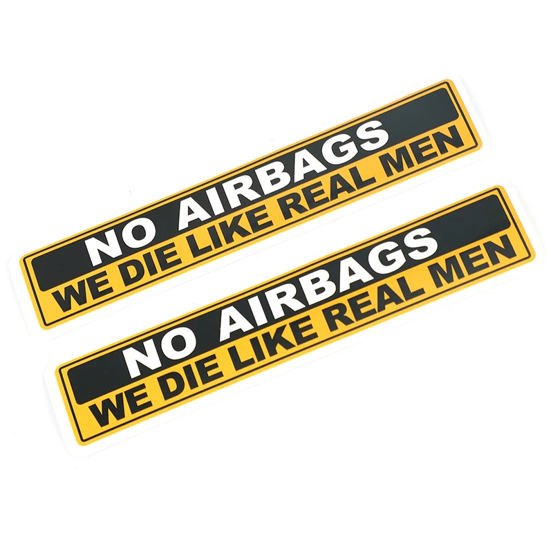 1 Pcs Decal Safety Warning Rules Decal PVC Car Stickers Auto NO AIRBAGS WE DIE LIKE REAL MEN for Car Audi Honda Toyota KIA