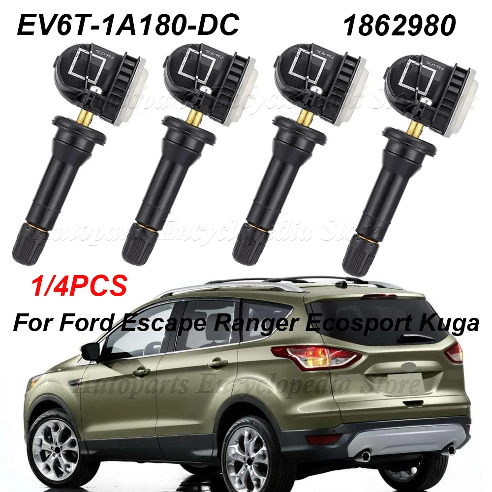 EV6T-1A180-DC TPMS Sensor 1862980 For Ford Escape Ranger KA+ F-150 Ecosport Kuga Transit Connect Fiesta B-MAX Grand C-MAX