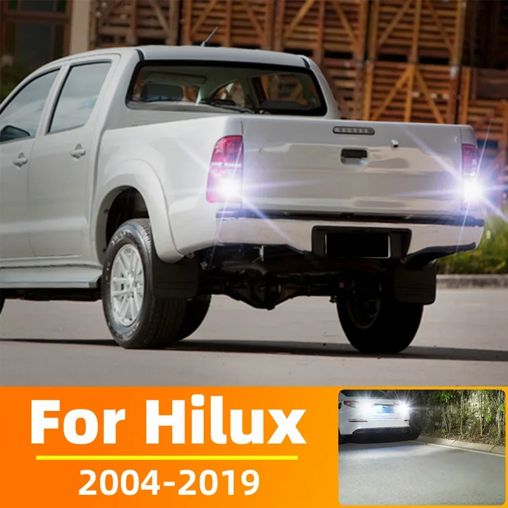 

2 шт., светодиодные фонари заднего хода для Toyota Hilux 2004-2019 2010 2011 2012 2013 2014 2016 2017 2018