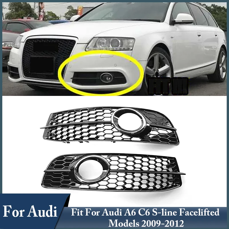 

For Audi Car Lamp Covers Front Bumper Fog Light Outer Frame Trim Fit For Audi A6 C6 S-line Facelifted Models 2009 2010 2011 2012