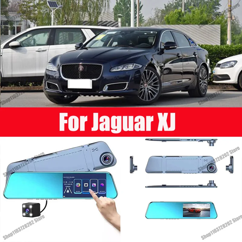 

For Jaguar XJ Camera Car Touch Screen Video Recorder Rearview mirror Dash Cam Front and Rear Camera Mirror DVR