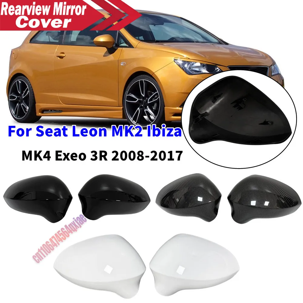 For Seat Leon MK2 Ibiza MK4 Exeo 3R 2008-2017 ABS Rearview Side Mirror Cover Wing Cap Exterior Door Housing Trim Replacement
