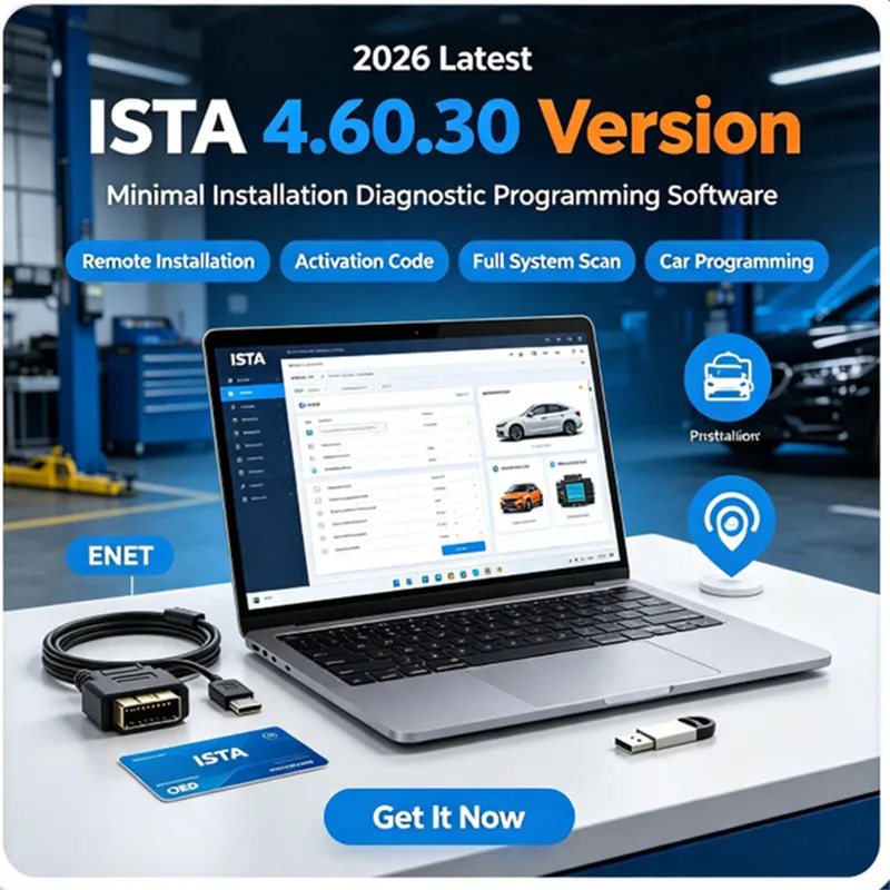2026 Latest ISTA 4.60.30 Version Minimal Installation Diagnostic Programming Software Remote Installation Activation Code