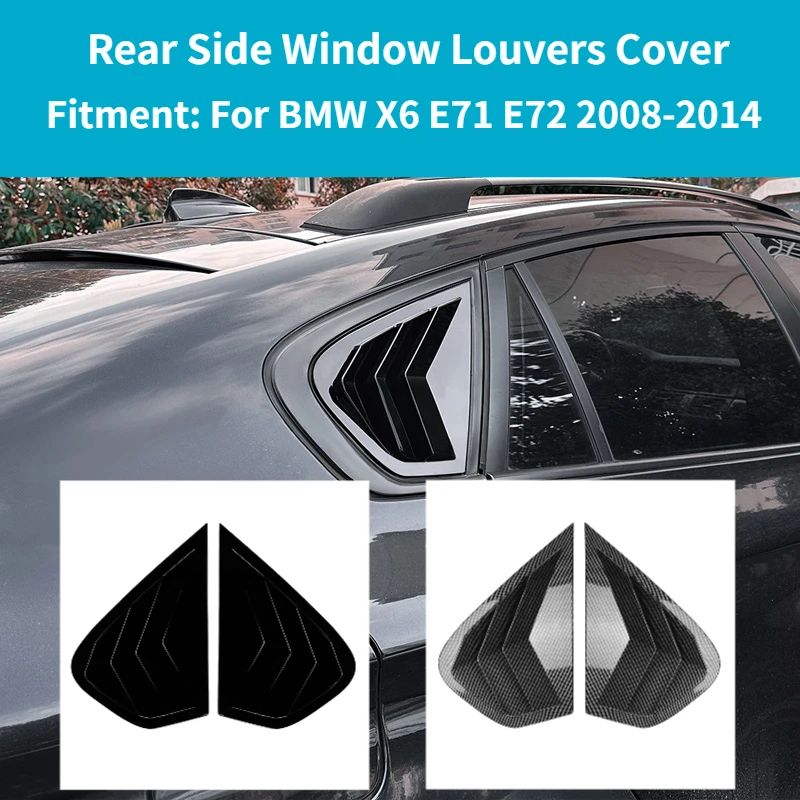 

For BMW X6 E71 E72 2008 2009-2014 Triangle Louver Cover Shark Gill Shaped Rear Side Window Decorative Window Vent Car Styling