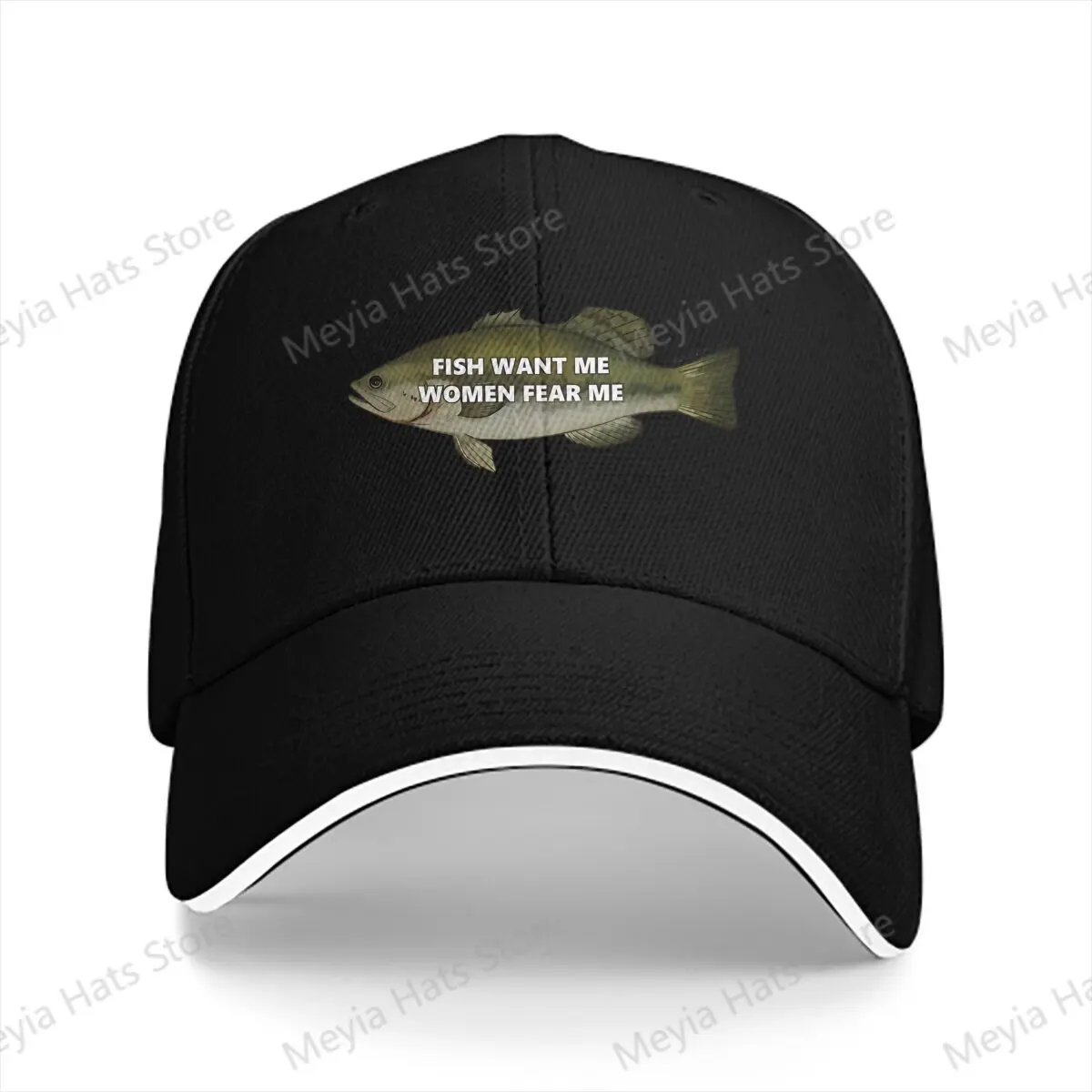 

Fish Want Me Women Fear Me Men Baseball Caps Peaked Cap Sun Shade Cycling Hat Fish Funny