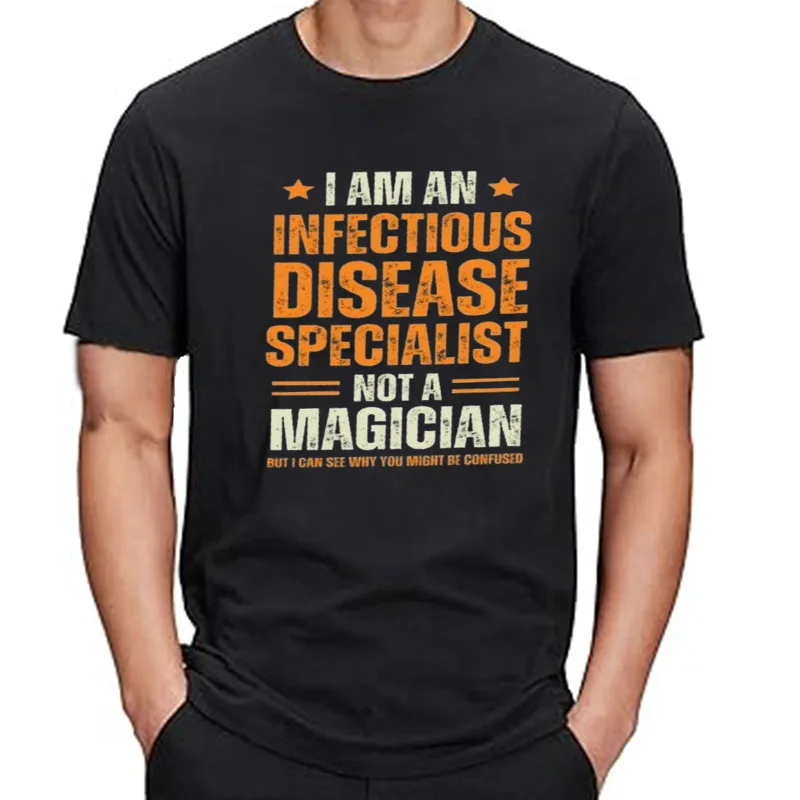 Camiseta con estampado de I'm an Infectious divence Specialist, not a Magician, playera gráfica, camisetas lisas de anim