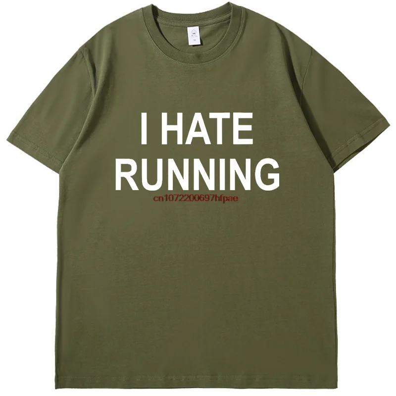 Funny T Shirts I Hate Running Tshirt Marathon Runner Fitness Workout Summer Tops T-Shirt New Arrival Goods Cotton Men's T-Shirts