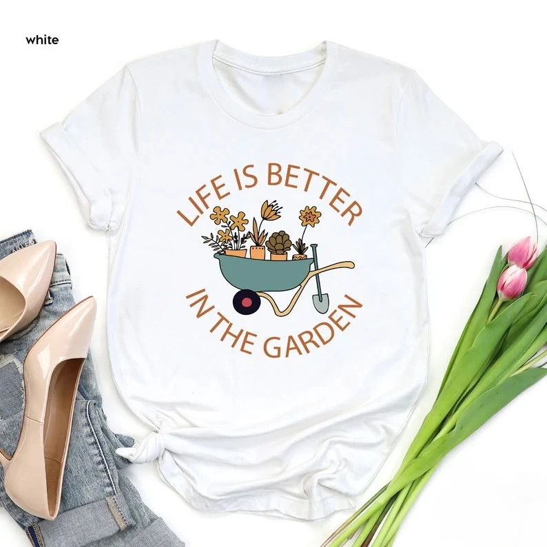 Plant T-Shirt, Plant Lover Shirt, Garden Shirt, Plant Lover Gift, Gardener Shirt, Gardening Shirt, Life Is Better in The Garden Shirt