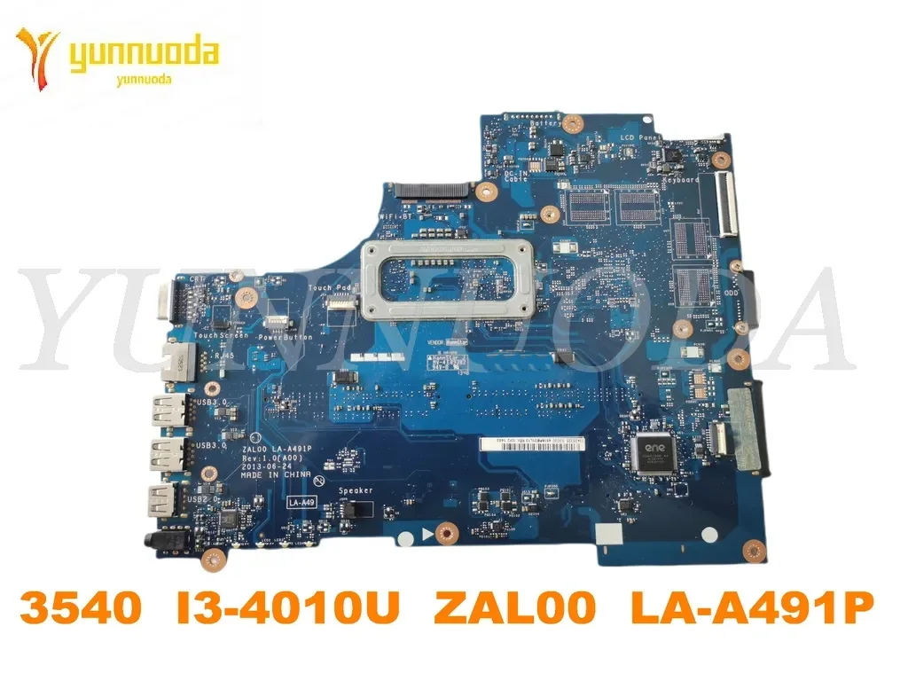 Original for DELL  3540 Laptop  motherboard 3540  I3-4010U  ZAL00  LA-A491P tested good free shipping