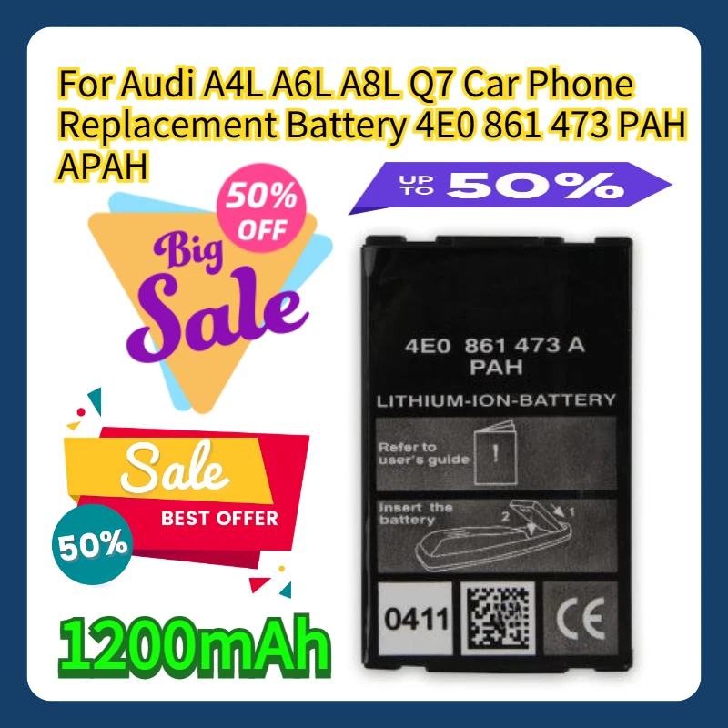 

For Audi A4L A6L A8L Q7 Car Phone 1200mAh Replacement Battery 4E0 861 473 PAH APAH