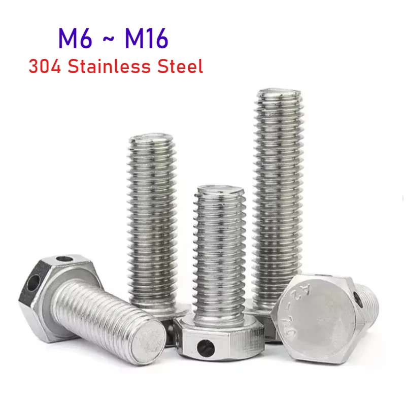M6 M8 M10 M12 M16 304 Stainless Steel Head Perforated External Hexagon Screw / Screw With Safety Hole