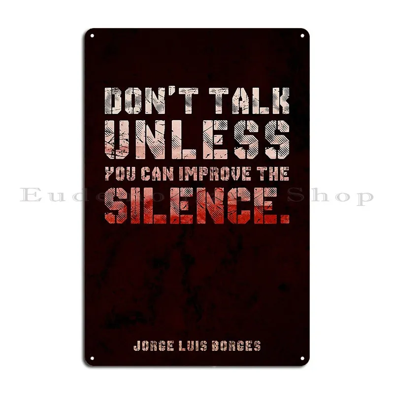 Jorge Luis Borges Typographic Quote Poster 01 Metal Sign Wall Decor Design Wall Mural Wall Cave Designing Tin Sign Poster