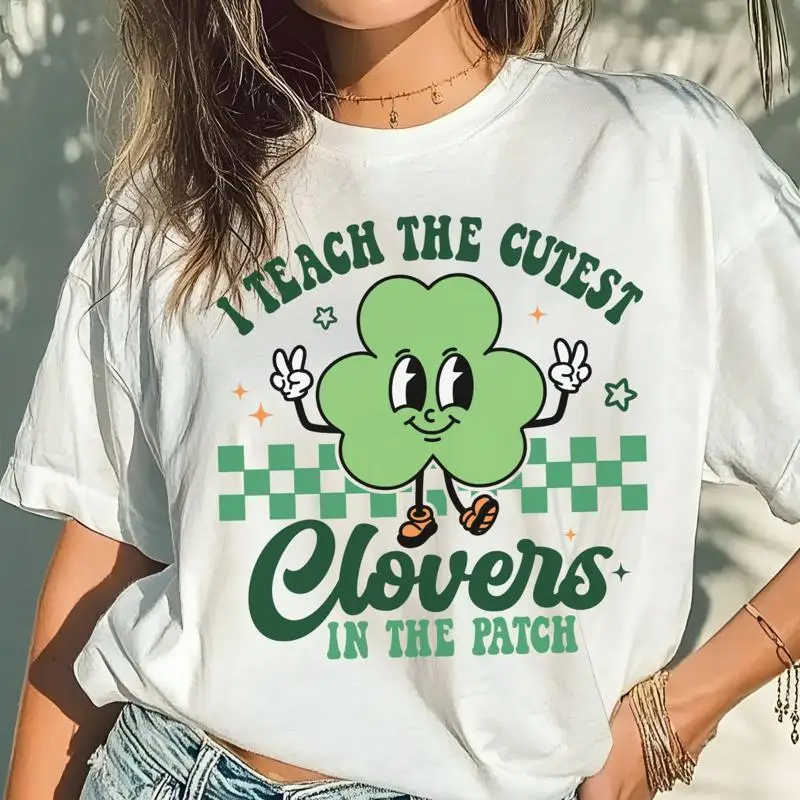 I Teach The Cutest Lucky Shamrock T Shirt St Patricks