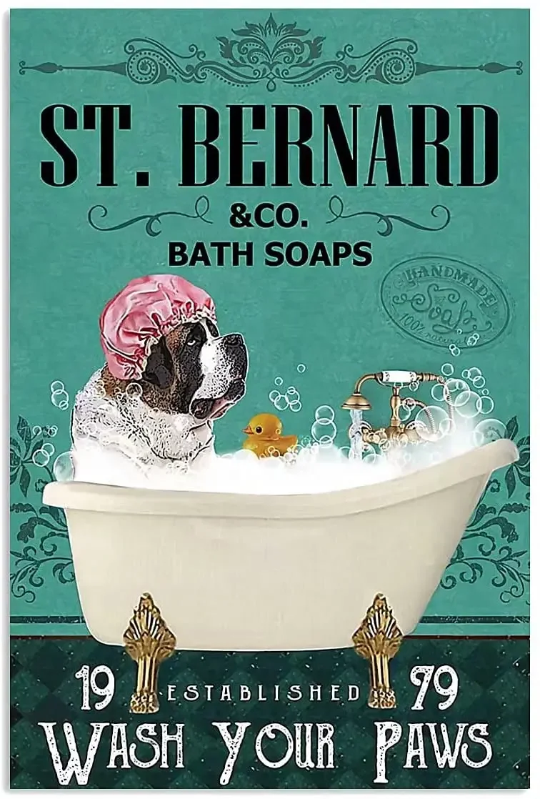 Dog Metal Tin Sign St Bernard Co.Bath Soap Wash Your Paws Funny Poster Cafe Bathroom Toilet Kitchen Living Room Home Art Wall