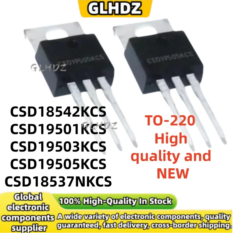 10UNITS TO-220 CSD18542KCS CSD19501KCS CSD19503KCS CSD19505KCS CSD18537NKCS In the warehouse