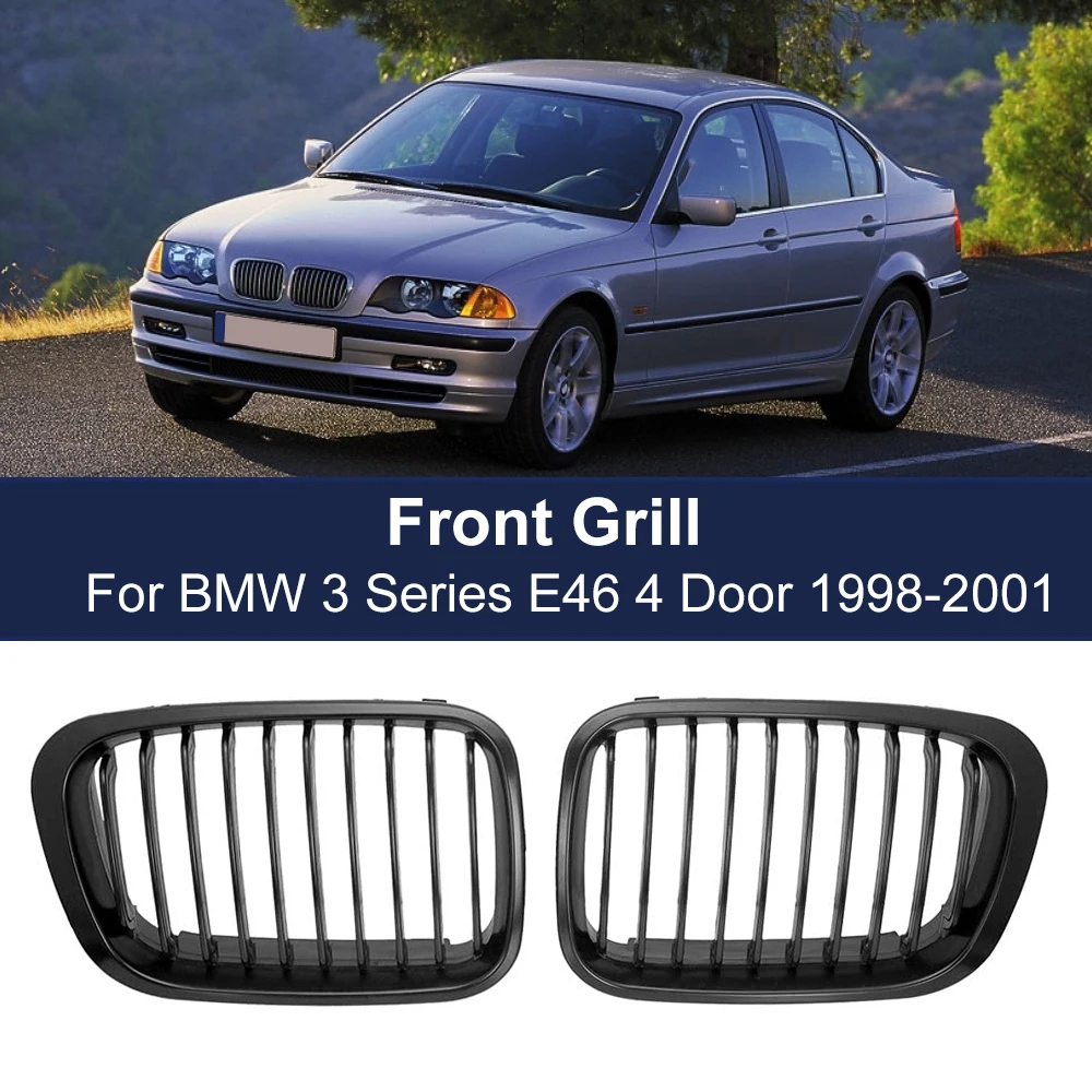 

Car Front Kidney Grill Racing Grille Hood Bonnet Grills 1 Line For BMW E46 3 Series 4 Door 1998 1999 2000 2001 Car Accessories