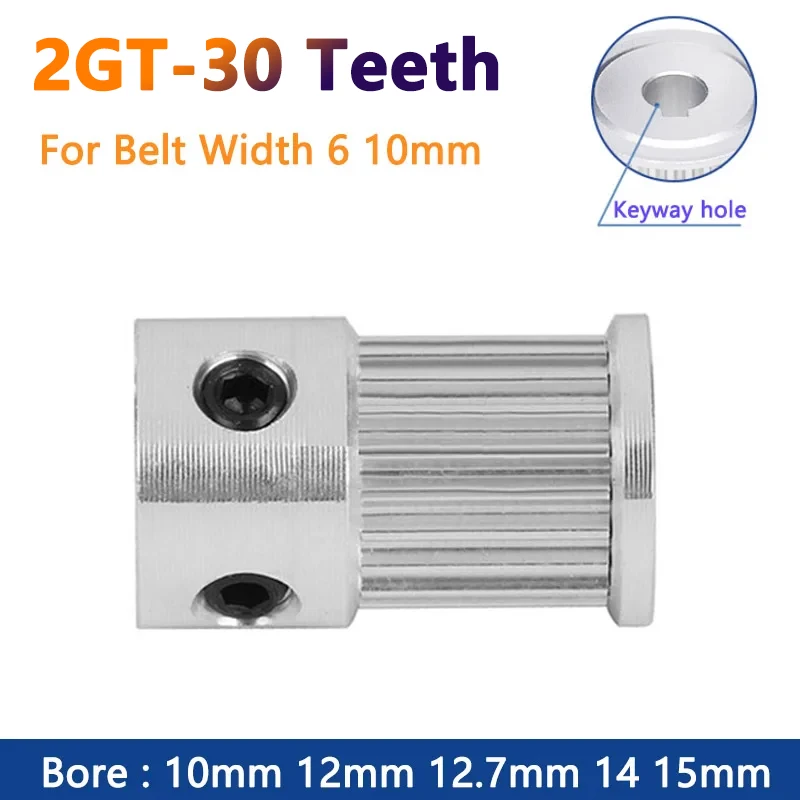 

1pc 30 Teeth 2GT Timing Pulley Bore 10 12 12.7 14 15mm for Width 6mm 10mm 30T GT2 Synchronous Belt 3D Printer CNC Parts K Type