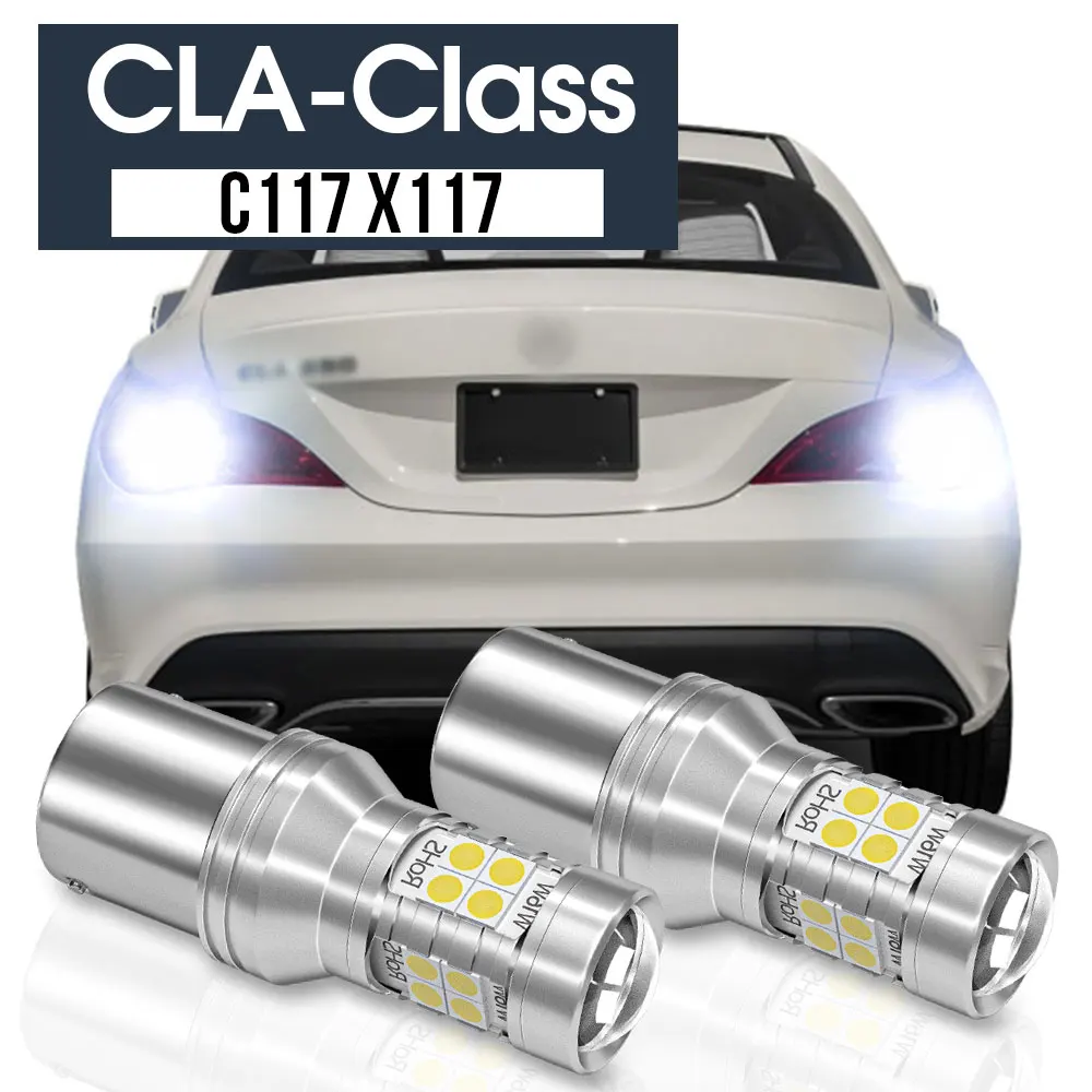 2pcs LED Backup Light Reverse Lamp Canbus Accessories For Mercedes Benz CLA Class C117 X117 2012-2019 2013 2014 2015 2016 2017