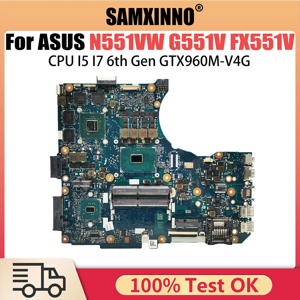 

N551VW Mainboard For ASUS N551V G551V FX551V G551VW G58 FX51VW N551VX Laptop Motherboard I5 6300HQ I7 6700HQ CPU GTX960M