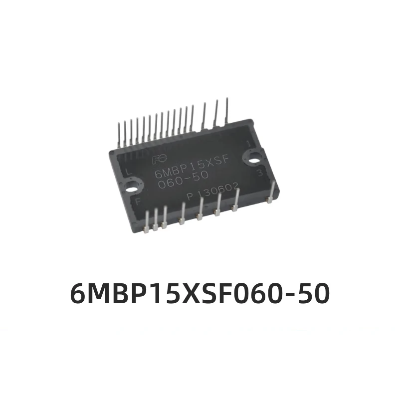 Brand new and original 6MBP15XSF060-50 power supply motor inverter IGBT power module 15A600V